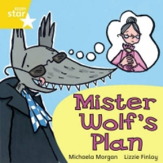 Book Rigby Star Independent Yellow Reader 9 Mister Wolf's Plan 
