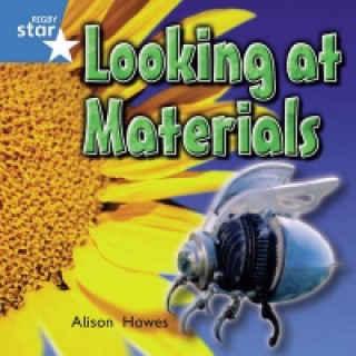 Book Rigby Star Independent Year 1 Blue: Looking At Materials Single 