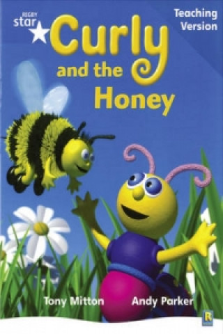 Book Rigby Star Phonic Guided Reading Blue Level: Curly and the Honey Teaching Version 