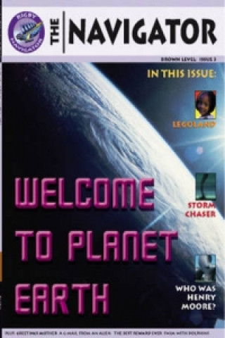 Kniha Navigator Non Fiction Yr 3/P4: Welcome To Planet Earth 