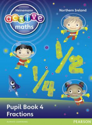 Könyv Heinemann Active Maths Northern Ireland - Key Stage 1 - Exploring Number - Pupil Book 4 - Fractions Amy Sinclair