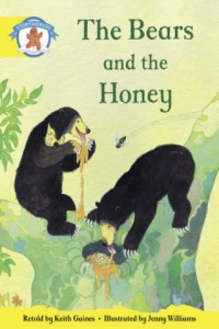 Kniha Literacy Edition Storyworlds 2, Once Upon A Time World, The Bears and the Honey Keith Gaines