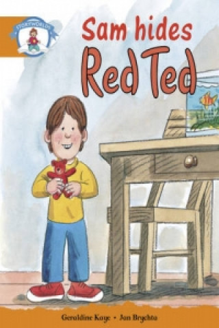 Kniha Literacy Edition Storyworlds Stage 4, Our World, Sam Hides Red Ted 