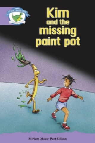 Carte Literacy Edition Storyworlds Stage 8, Fantasy World, Kim and the Missing Paint Pot 
