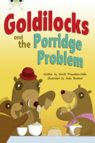 Buch Bug Club Guided Fiction Year Two Turquoise A Goldilocks and the Porridge Problem Smriti Prasadam-Halls