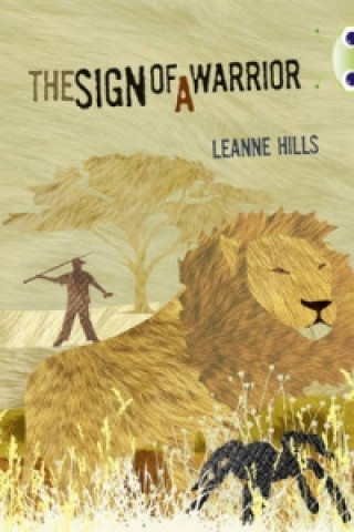 Book Bug Club Independent Fiction Year 6 Red + Sign of a Warrior Leanne Hills