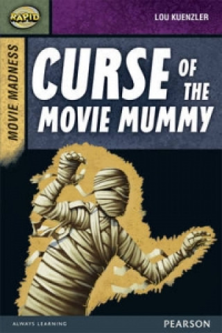 Carte Rapid Stage 9 Set B: Movie Madness: Curse of the Movie Mummy Lou Kuenzler