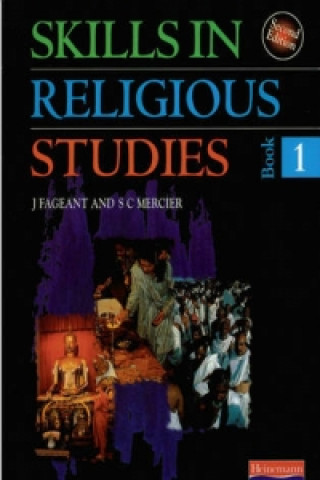 Carte Skills in Religious Studies Book 1   (2nd Edition) J. Fageant