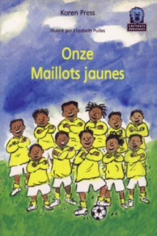 Kniha Onze Maillots Jaunes  JAWS Starters French Translations 