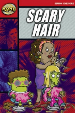 Carte Rapid Reading: Scary Hair (Stage 5, Level 5A) 