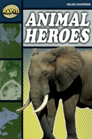 Buch Rapid Reading: Animal Heroes (Stage 6 Level 6B) Helen Chapman