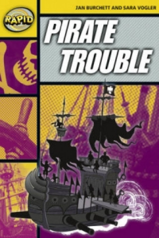 Kniha Rapid Reading: Pirate Trouble (Stage 4, Level 4A) 
