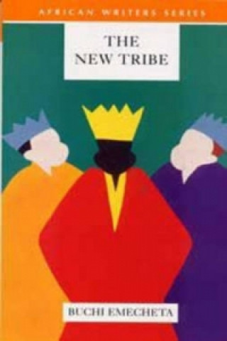 Kniha New Tribe Buchi Emecheta