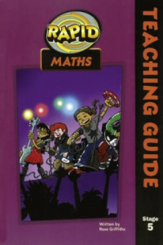 Knjiga Rapid Maths: Stage 5 Teacher's Guide Rose Griffiths