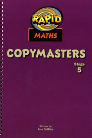 Carte Rapid Maths: Stage 5 Photocopy Masters Rose Griffiths