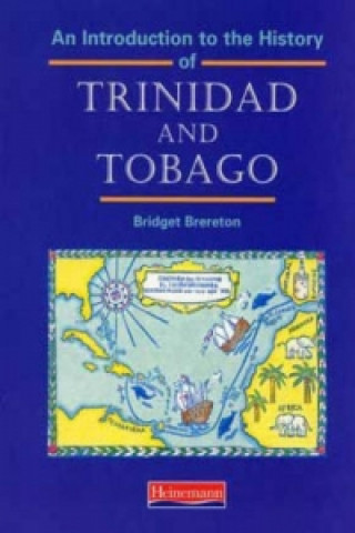 Βιβλίο Introduction to the History of Trinidad and Tobago Bridget Brereton