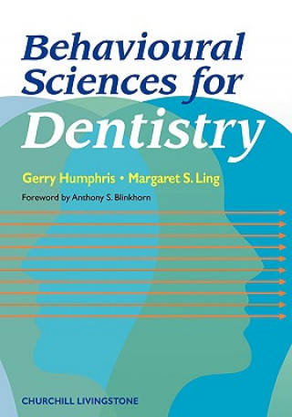 Knjiga Behavioural Sciences for Dentistry Gerry Humphris