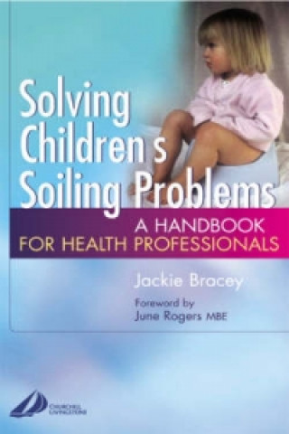 Knjiga Solving Children's Soiling Problems Jackie Bracey
