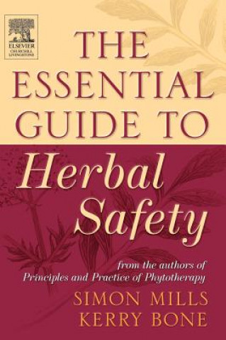 Könyv Essential Guide to Herbal Safety Simon Mills