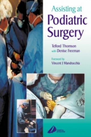 Kniha Assisting at Podiatric Surgery Colin Thomson