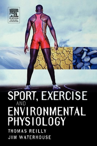 Könyv Sport Exercise and Environmental Physiology Thomas Reilly