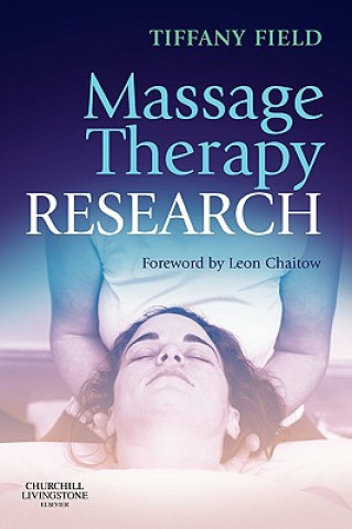 Könyv Massage Therapy Research Tiffany Field