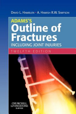 Livre Adams's Outline of Fractures David L. Hamblen