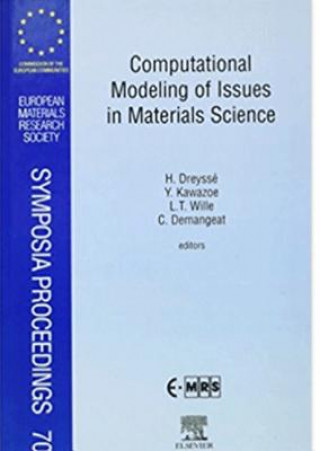Carte Computational Modeling of Issues in Materials Science Hugues Dreysse