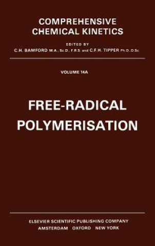 Buch Free-Radical Polymerisation C. H. Bamford