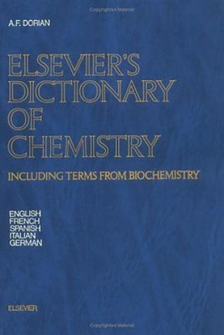 Book Elsevier's Dictionary of Chemistry A. F. Dorian