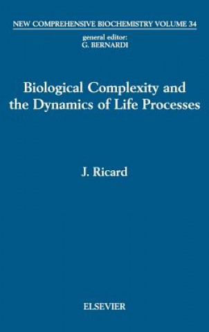 Kniha Biological Complexity and the Dynamics of Life Processes J. Ricard