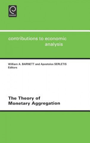 Buch Theory of Monetary Aggregation W. a. Barnett