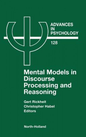 Könyv Mental Models in Discourse Processing and Reasoning Gert Rickheit