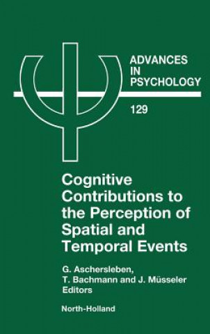 Książka Cognitive Contributions to the Perception of Spatial and Temporal Events G. Aschersleben