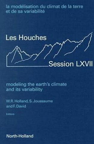 Книга Modeling the Earth's Climate and its Variability W.R. Holland