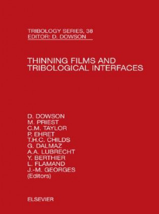 Buch Thinning Films and Tribological Interfaces Duncan Dowson