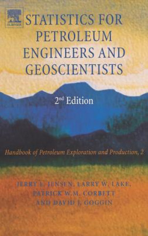 Книга Statistics for Petroleum Engineers and Geoscientists Jerry L. Jensen
