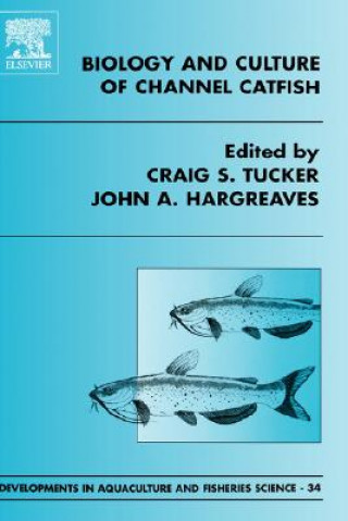 Kniha Biology and Culture of Channel Catfish C. S. Tucker