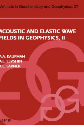 Carte Acoustic and Elastic Wave Fields in Geophysics, Part II A. L. Levshin