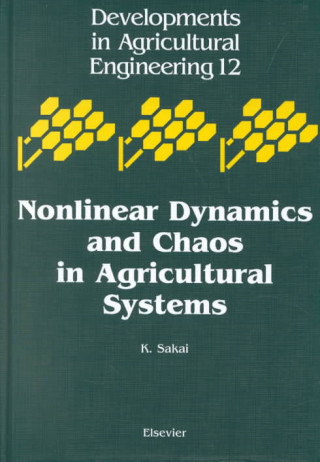 Könyv Nonlinear Dynamics and Chaos in Agricultural Systems Koji Sakai