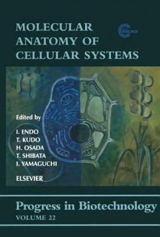 Kniha Molecular Anatomy of Cellular Systems I. Endo