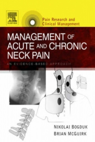 Kniha Management of Acute and Chronic Neck Pain Nikolai Bogduk