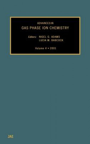 Książka Advances in Gas Phase Ion Chemistry L.M. Babcock