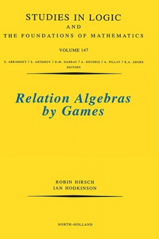 Kniha Relation Algebras by Games R. Hirsch