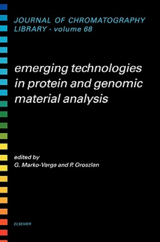 Buch Emerging Technologies in Protein and Genomic Material Analysis Gyorgy Marko-Varga