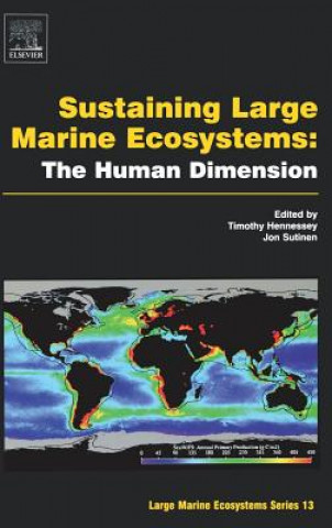 Carte Sustaining Large Marine Ecosystems: The Human Dimension Timothy M. Hennessey