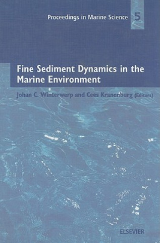 Kniha Fine Sediment Dynamics in the Marine Environment Johan C. Winterwerp