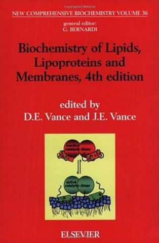 Książka Biochemistry of Lipids, Lipoproteins and Membranes J. E. Vance