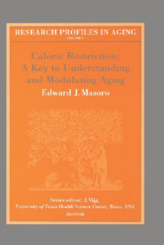 Carte Caloric Restriction: A Key to Understanding and Modulating Aging Masoro