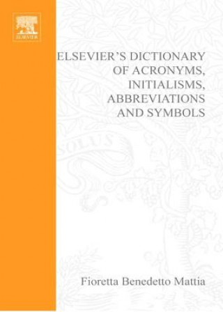 Książka Elsevier's Dictionary of Acronyms, Initialisms, Abbreviations and Symbols Fioretta Benedetto Mattia